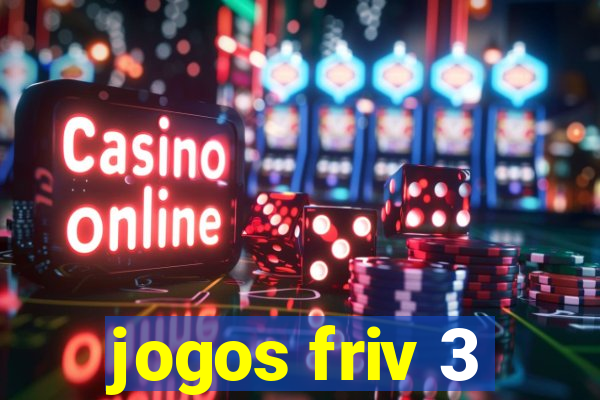 jogos friv 3